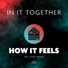 In It Together