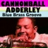 Cannonball Adderley