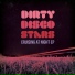 Dirty Disco Stars