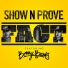 Show N Prove Ft. Benny Banks