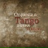 Orquesta De Tango De La UNA feat. Ariel Pirotti