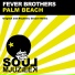 Fever Brothers