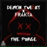 Demon Tweaks, Frakta