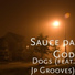 Sauce da God feat. Jp Grooves