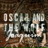 Oscar and The Wolf