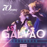 As Galvão feat. Sérgio Reis