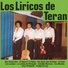 Los Liricos De Teran