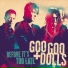 Goo Goo Dols