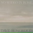 Dave Rosewood