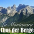Chor der Berge