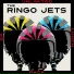 THE RINGO JETS