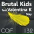 Brutal Kids feat. Valentina K