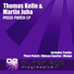 Thomas Kelle, Martin Juha