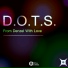 D.O.T.S.