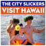 The City Slickers