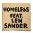 Homeless, Len Sander