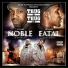 Young Noble & Hussein Fatal Erin Thompkins Francc