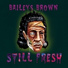 BAILEYS BROWN feat. Axel Holy, Anbu