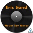 Eric Sand