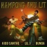Kidd Santhe, Lil J, Bunga