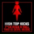High Top Kicks