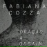 Fabiana Cozza feat. Jurandir Santana, Fi Maróstica
