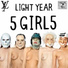 Light Year - 5 Girls (Oliver Elektro Edit)