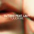 DJ Take, Lavy