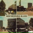 New Morning Blues