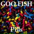Goo Fish