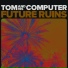 TOM And His Computer