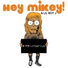 Hey Mikey! feat. LilBoyJ