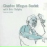 Charles Mingus Sextet Eric Dolphy