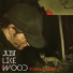Just Like Wood feat. Anders Linder