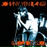 Johnny Yen Bang!