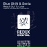 Blue Shift & Senia