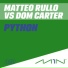 Matteo Rullo, Dom Carter