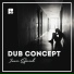 Dub Concept