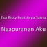 Esa Risty feat. Arya Satria