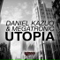 Daniel Kazuo, Megatronic