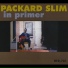 Packard Slim