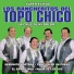 Los Rancheritos Del Topo Chico