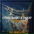 CHA$E BANK! & DKKAY