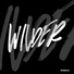 Wilder, Upfirst