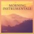 Morning Instrumentals