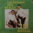 Los Famosos Dos Reales