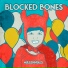 Blocked Bones