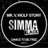 Mr. V, Wolf Story