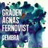 Niklas Fernqvist, Graden, Agnas & Fernqvist
