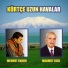 Mahmut Kızıl feat. Mehmet Ekmen